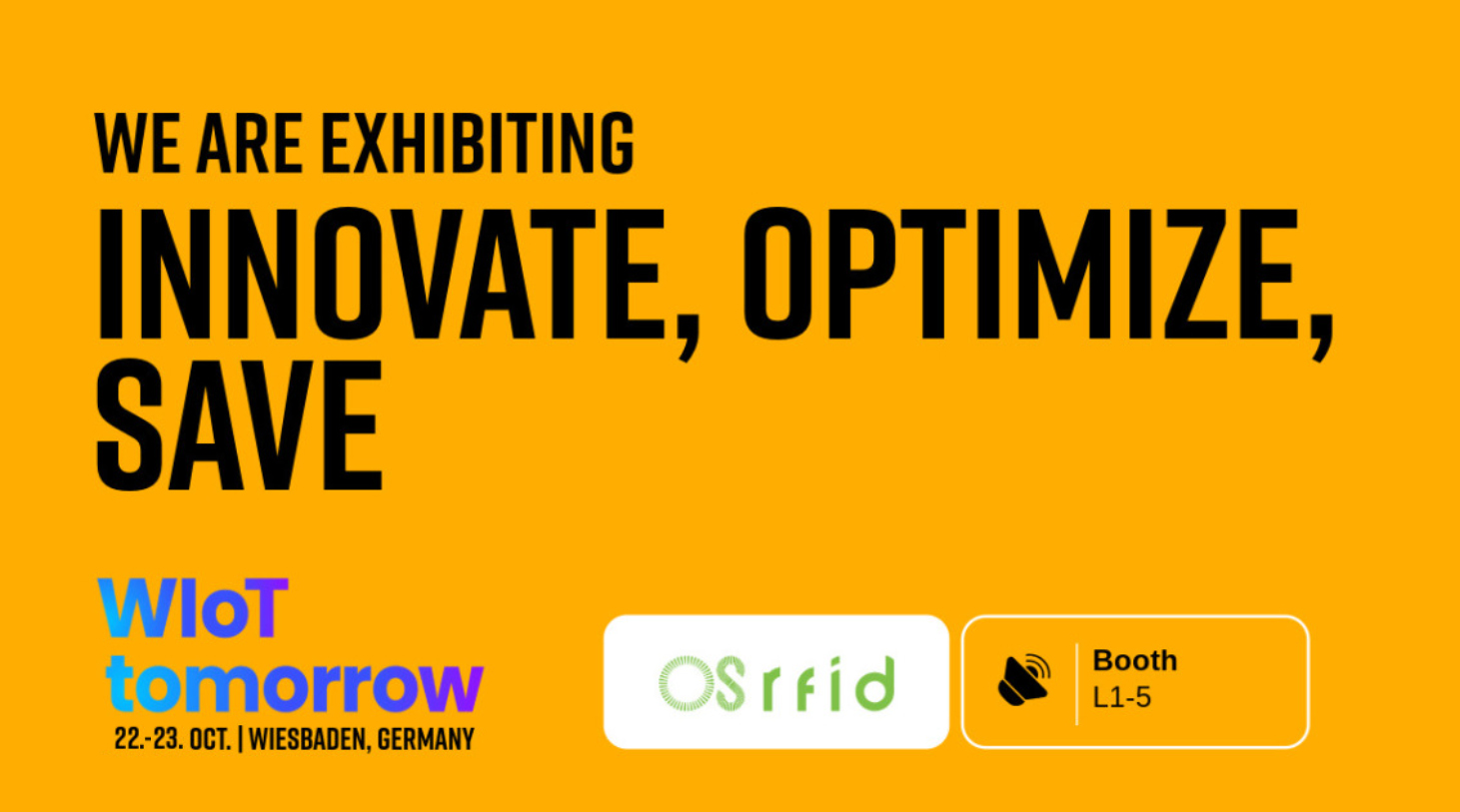 OSRFID at Wireless IoT Tomorrow 2025！
